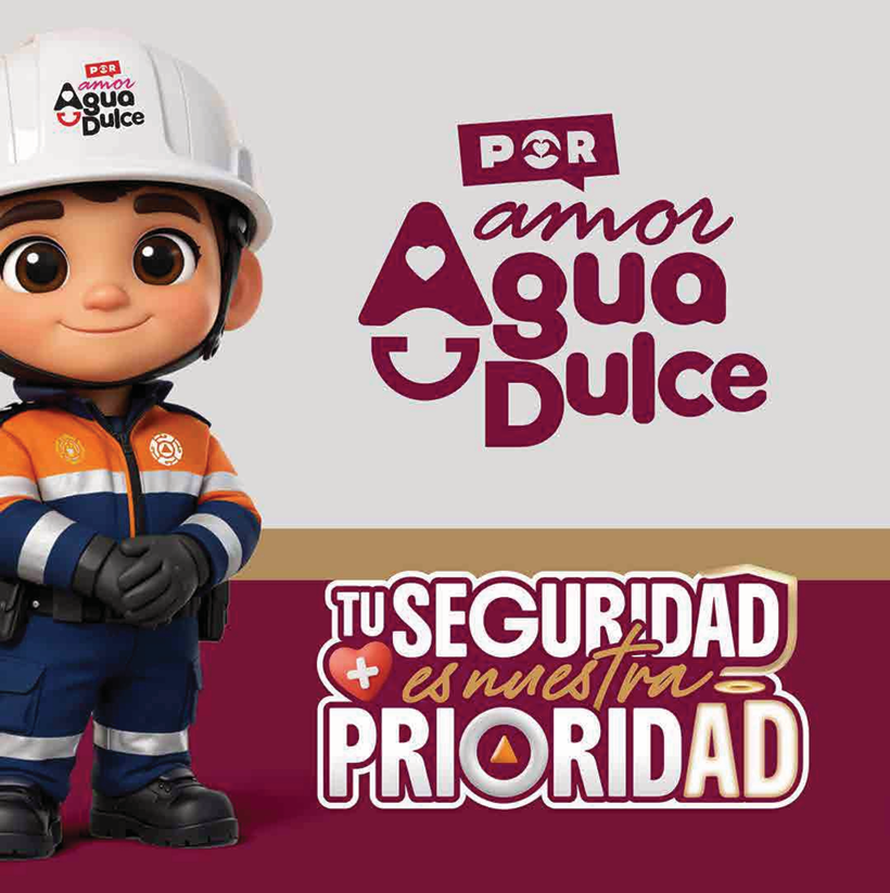 Por amor Agua Dulce: tu seguridad es nuestra prioridad